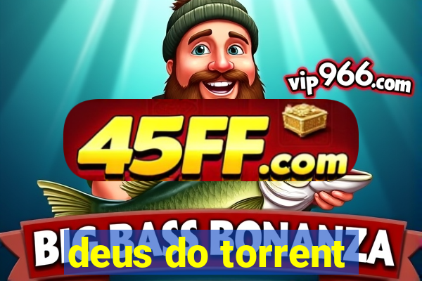 deus do torrent